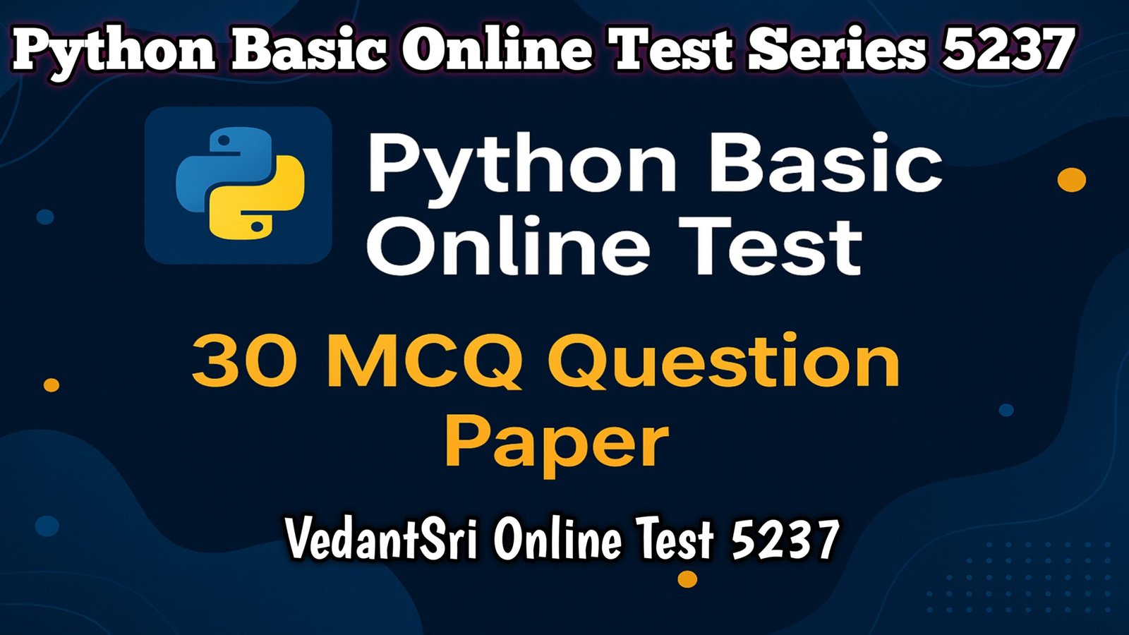 Python Basic Online Test Series 5237 - MS Word Class