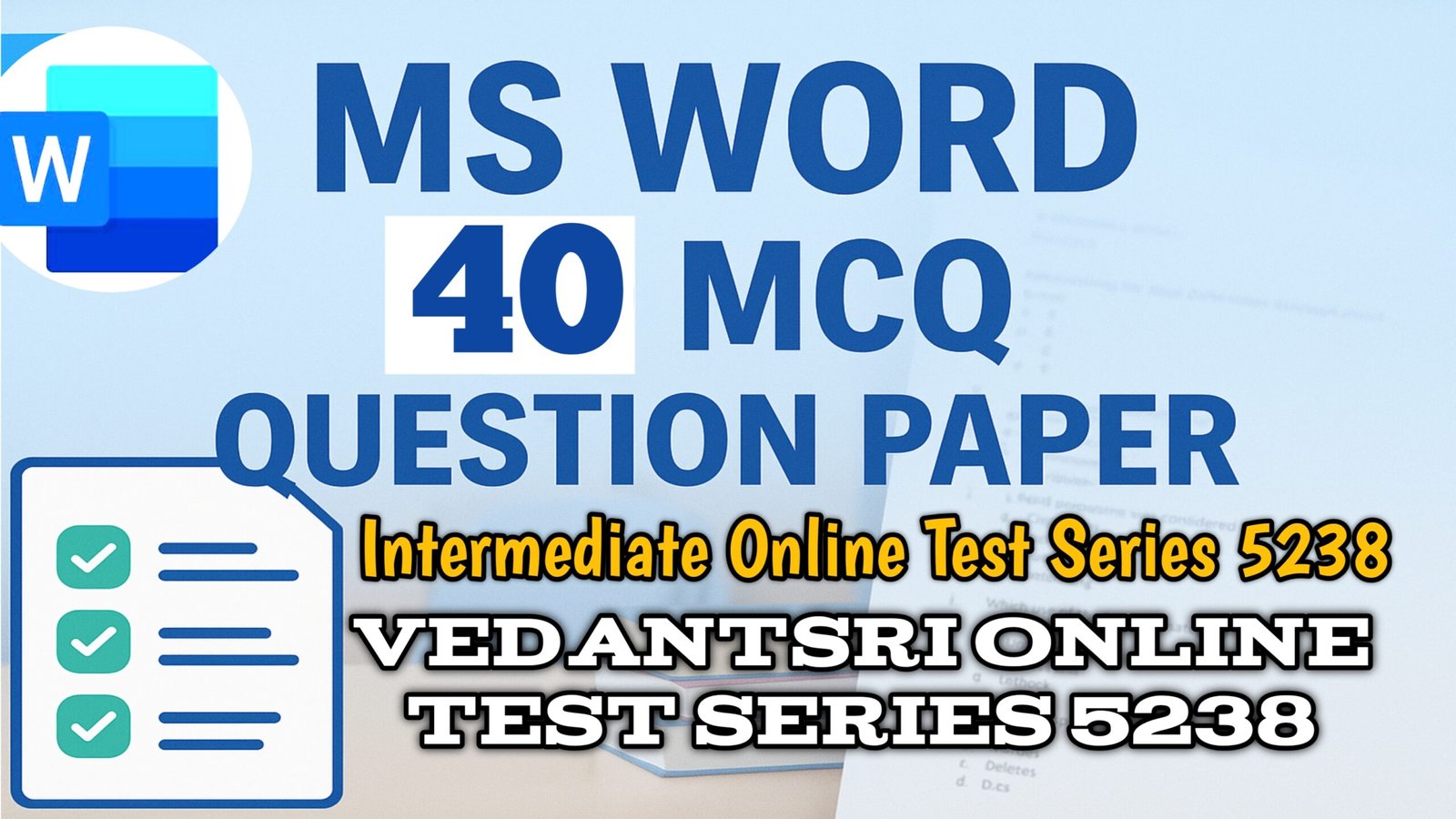 Ms Word Intermediate Online Test Series 5238 - MS Word Class